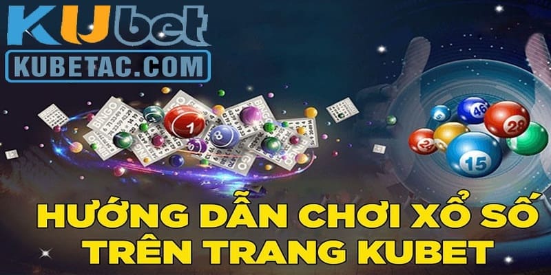 Cách cược xổ số SW tại Kubet