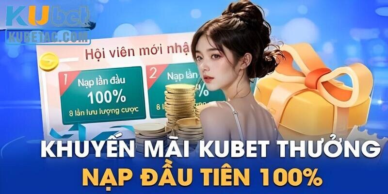 Nhận cơ hội gia tăng khuyến mãi khi nạp tiền Kubet 